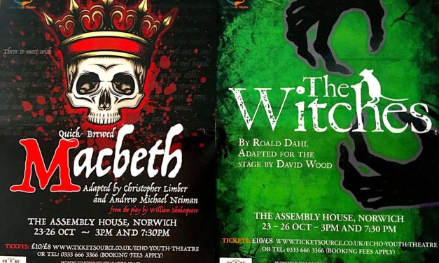Norwich Eye reviews The Witches and Macbeth by Echo Youth Theatre