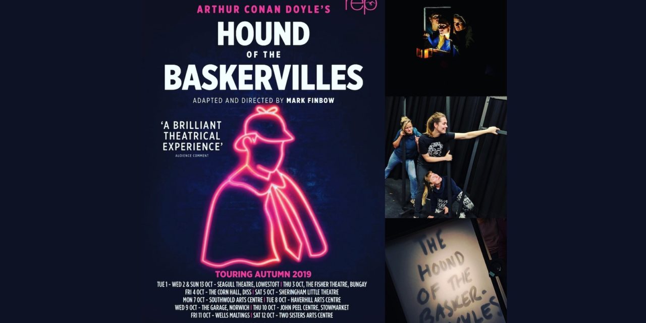 Norwich Eye reviews Hound of the Baskervilles by Seagull Rep